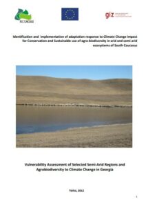 Identification and  implementation of adaptation response to Climate Change impact   for Conservation and Sustainable use of agro‐biodiversity in arid and semi‐arid ecosystems of South Caucasus